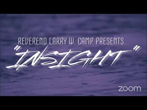 Rev. Larry W. Camp Presents... INSIGHT, Season 3: Episode 14, Rev. Dr. David K. Brawley