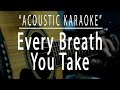 Every breath you take - The Police (Acoustic karaoke)