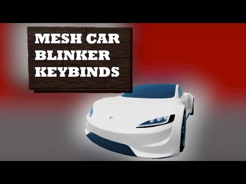 HOW TO CHANGE THE BLINKER KEYBIND IN A MESH CAR |...