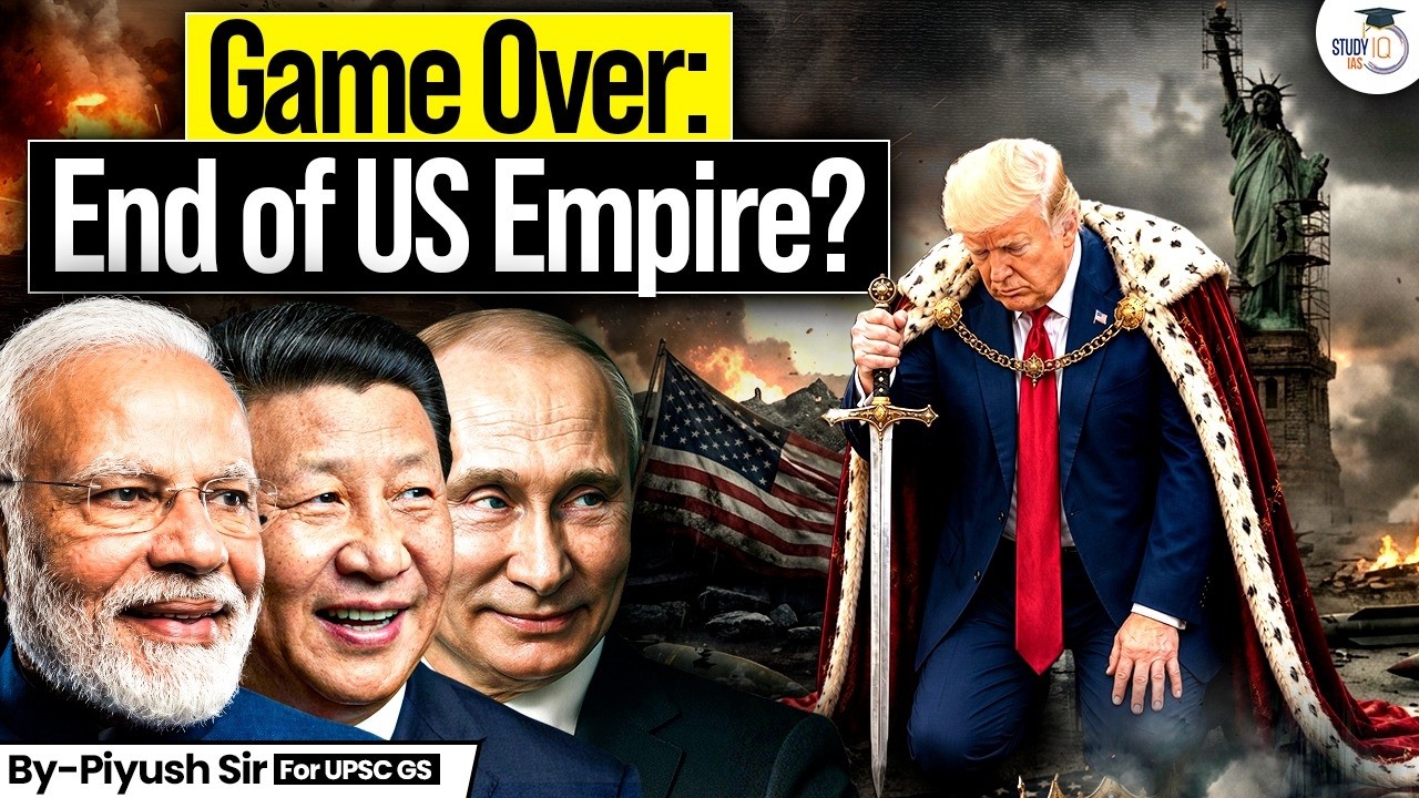 Why the World is Turning Away from the USA? | America’s Soft Power Crisis | StudyIQ IAS