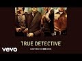 True Detective (Music from the HBO Series) - Lera ...