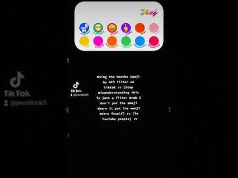 Using the Months Emoji by AZJ filter on tiktok :v