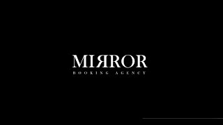Mirror Booking Agency - promo 2015