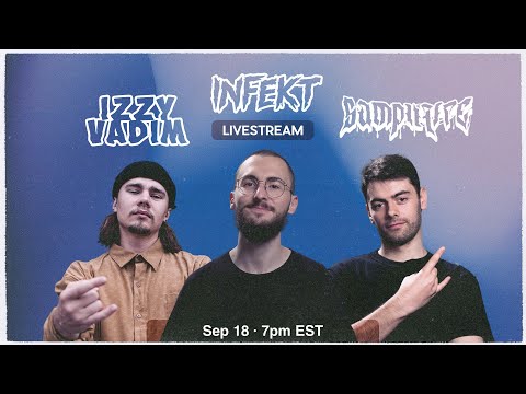 INFEKT Invites Samplifire & Izzy Vadim (Part 2)