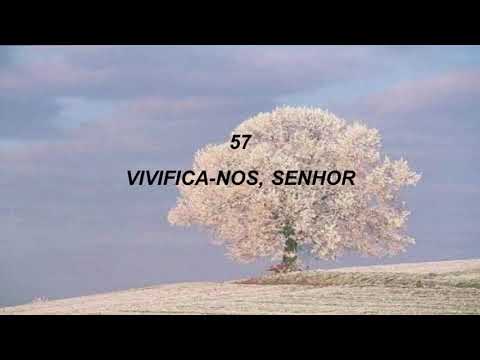 Harpa Cristã 057 - Vivifica nos, Senhor