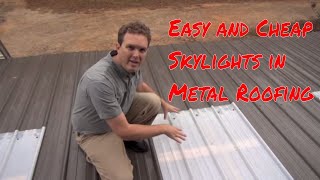 Installing Skylights in Metal Roofing