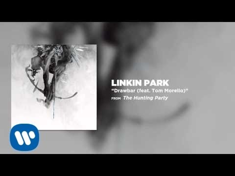 Drawbar (ft. Tom Morello) - Linkin Park (The Hunting Party)
