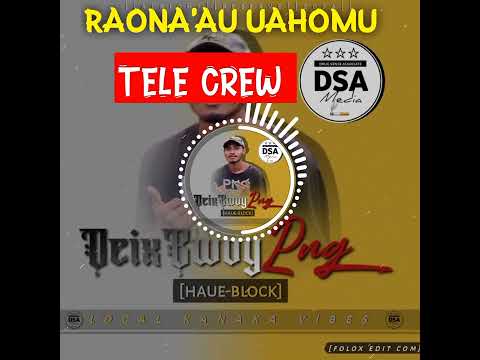 RAONA'AU UAHOMU, TELE_CREW, @JEM-BOY-MUSIC