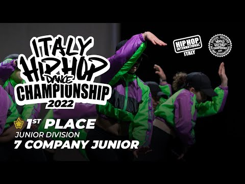 [ 1st Place ] 7 COMPANY JUNIOR - Junior Division | Italy Hip Hop Dance Championship 2022
