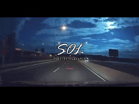 DUKI - Sol (Video Lyrics) ft. Lara91k