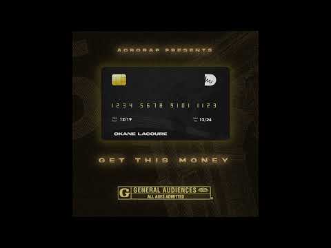 Okane LaCoure - GET THIS MONEY (Official Audio)