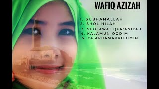Download lagu Wafiq Azizah Terbaru | Album Lawas | Sholawat Religi Terbaik mp3