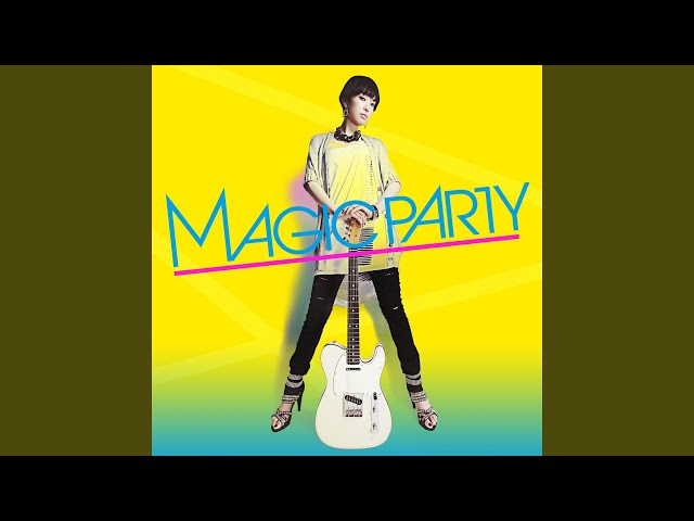 Magic Party イコール 歌詞 歌ネット Magic Party イコール 歌詞 歌ネット