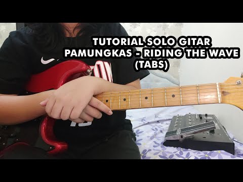 Tutorial Solo Gitar Pamungkas - Riding The Wave