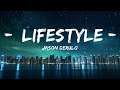Jason Derulo - Lifestyle (Lyrics) ft. Adam Levine  | 30mins with Chilling music