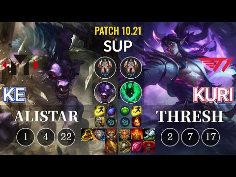 YM Ke Alistar vs T1 Kuri Thresh Sup - KR Patch 10.21