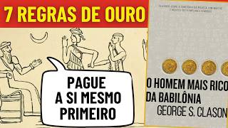 As 7 REGRAS DE OURO para POUPAR – O HOMEM MAIS RICO DA Babilônia