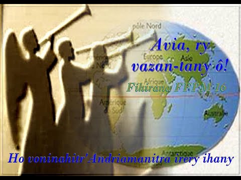 Avia, ry vazan-tany ô ! Fihirana FFPM 16 - Feon-kira - CM RATIA