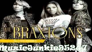 The Braxtons-Slow Flow