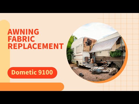 DOMETIC 9100 Awning Fabric Replacement