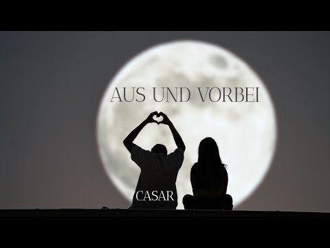 CASAR - AUS UND VORBEI [Official Video] (prod. by C ARMA)