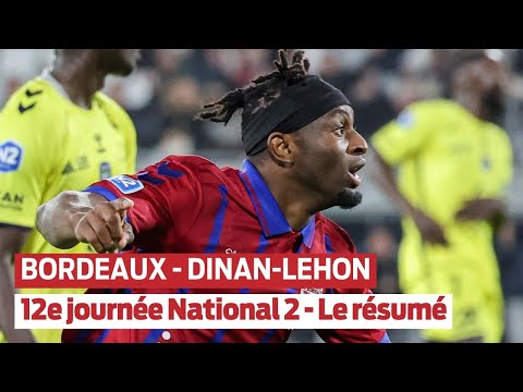 Résumé : Bordeaux VS Dinan Léhon (National 2) | 12e Journée - TV7