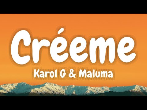 Karol G & Maluma - Créeme (Lyrics English & Spanish)
