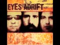 Eyes Adrift - Solid 