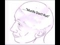 Murife Don T Run Original Video