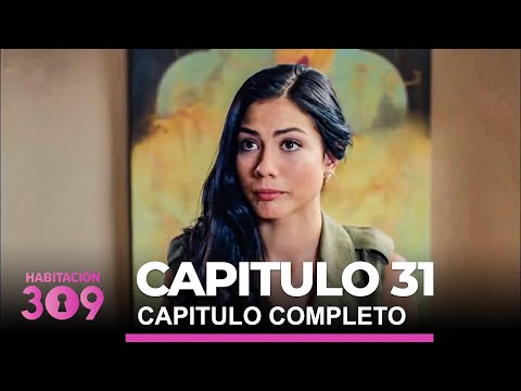 Habitación 309 Capitulo 31 Completo