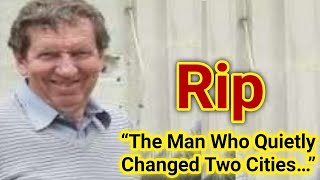 “Roy Darke: The Quiet Leader Who Shaped Two Cities — His Untold Story & Sudden Death”