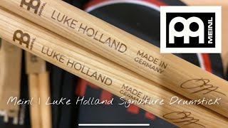 Video thumbnail for Meinl | Luke Holland Signature Drumstick by DrummerMan