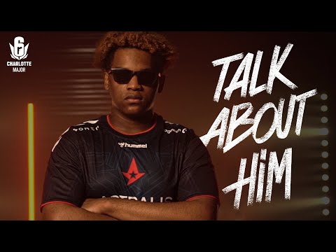 Talk About Him - Iconic - Rainbow Six Charlotte Major