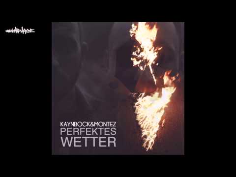 kaynBock & Montez - Perfektes Wetter [Perfektes Wetter - Free Download]