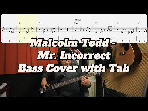 Malcolm Todd - Mr. Incorrect (Bass Cover with Tab)