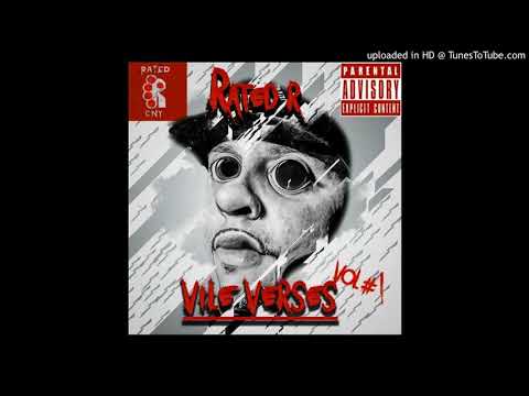 Rated R CNY - Vile Verses (Mixtape Track)