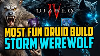 Most Fun Druid Build I've Ever Played in Diablo 4 – Lightning Storm Werewolf