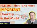 Haiti The Most Important Country In The World Class 1