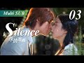 【Multi Sub】Silence深情密碼💞EP03❤️Vic Chou/Park Eun Hye | CEO meet his love after 13years | Chinese Drama