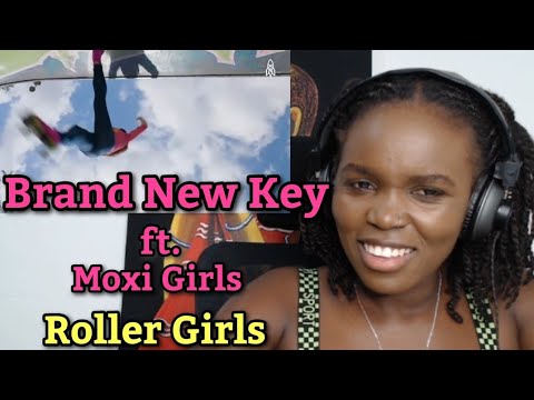 Brand New Key Ft. Moxi Girls - Roller Girls (REACTION)