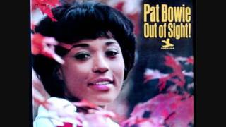 PAT BOWIE - I've Got Your Number