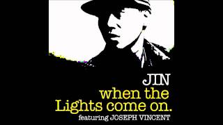 when the lights come on - jin ft joseph vincent