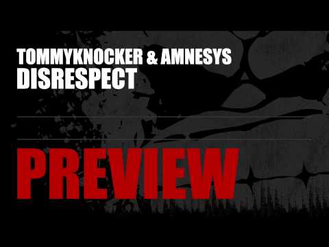 Tommyknocker & Amnesys - Disrespect (PREVIEW - Traxtorm Records - TRAX 0124)