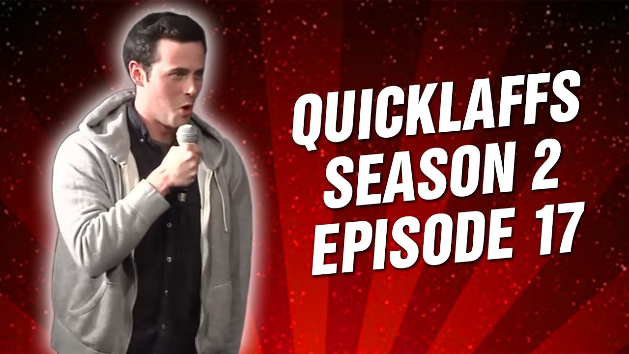 Comedy Time - QuickLaffs: Season 2 Episode 17