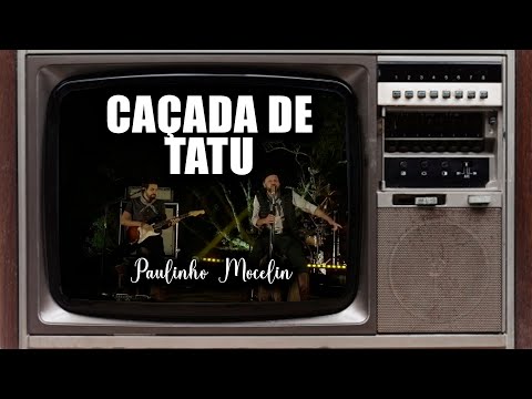 JUCA BALIVE - CAÇADA DE TATU (PAULINHO MOCELIN)