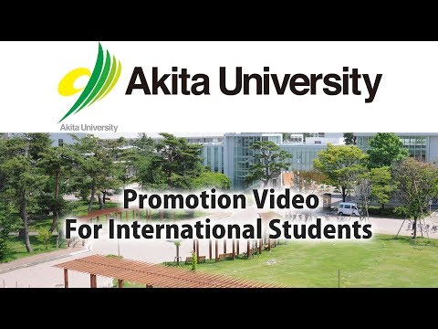 Akita University Promotion Video For International Students