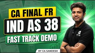 CA Final FR | Fast track | IND AS 38 Demo | CA Sandesh | ArivuPro