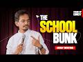 "SCHOOL BUNK Part 1" | Standup Comedy By Akshay Srivastava Hindi