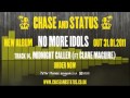 Chase & Status - 'No More Idols' - 14 ...