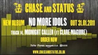 Chase &amp; Status - &#39;No More Idols&#39; - 14 - &#39;Midnight Caller&#39; Ft. Clare Maguire